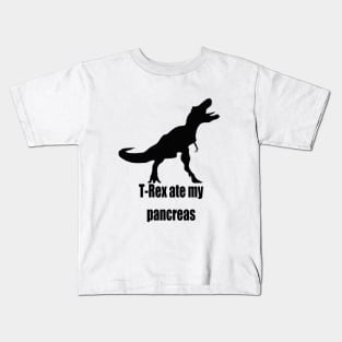 T-Rex Ate My Pancreas Kids T-Shirt